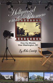 Hollywood on the Potomac / Mike Canning