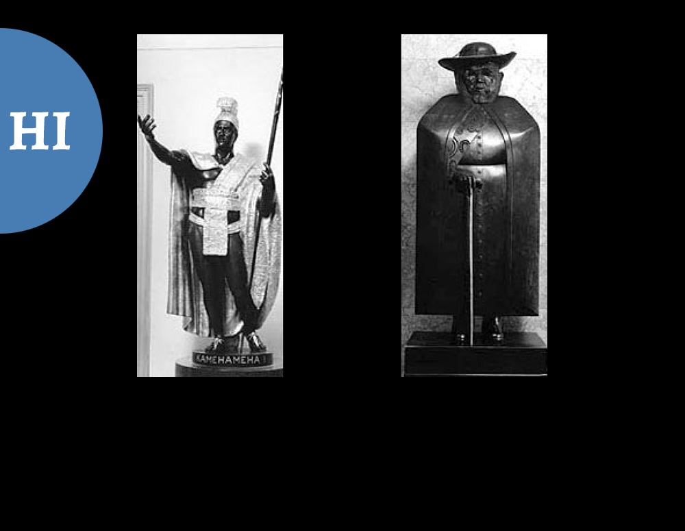Hawaii: LEFT: King Kamehameha I (1758-1819) / King of all Hawaii / replica of statue by Thomas R. Gould || RIGHT: Father Damien (1840-1889) / Catholic priest, 'the leper priest of Hawaii' / by Marisol Escobar